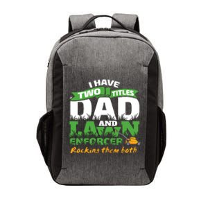 Funny Dad And Lawn Enforcer Mowing Joke Vector Backpack