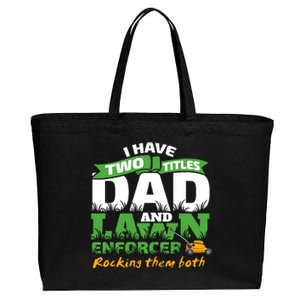 Funny Dad And Lawn Enforcer Mowing Joke Cotton Canvas Jumbo Tote