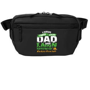 Funny Dad And Lawn Enforcer Mowing Joke Crossbody Pack