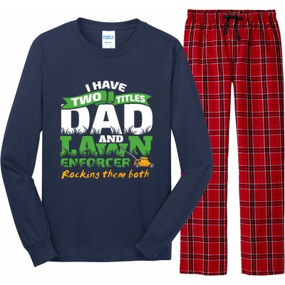 Funny Dad And Lawn Enforcer Mowing Joke Long Sleeve Pajama Set