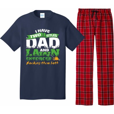 Funny Dad And Lawn Enforcer Mowing Joke Pajama Set