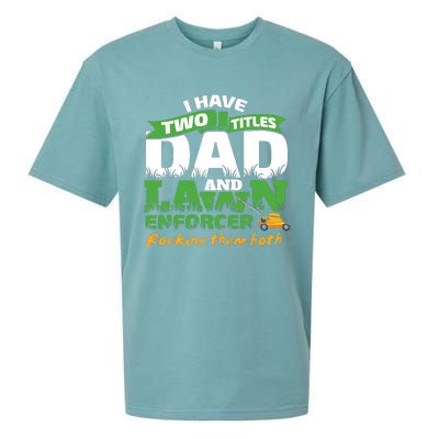 Funny Dad And Lawn Enforcer Mowing Joke Sueded Cloud Jersey T-Shirt