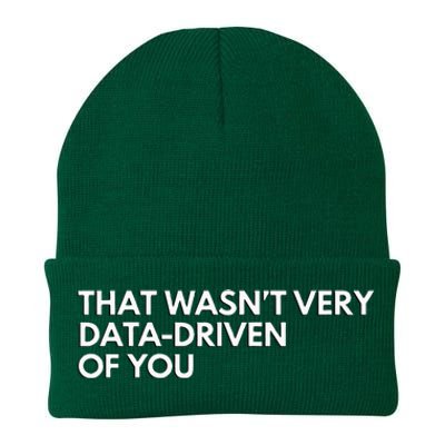 Funny Data Analyst That WasnT Very Data Driven Of You Knit Cap Winter Beanie