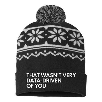 Funny Data Analyst That WasnT Very Data Driven Of You USA-Made Snowflake Beanie