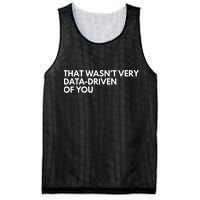 Funny Data Analyst That WasnT Very Data Driven Of You Mesh Reversible Basketball Jersey Tank