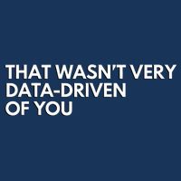Funny Data Analyst That WasnT Very Data Driven Of You Infant Baby Jersey Bodysuit