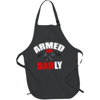 Fathers Day Armed And Dadly Deadly Funny For Dad Apron