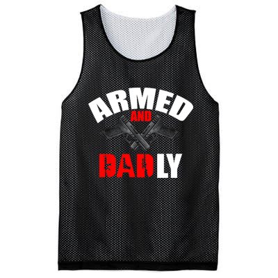 Fathers Day Armed And Dadly Deadly Funny For Dad Mesh Reversible Basketball Jersey Tank