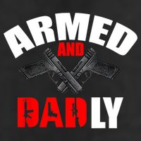 Fathers Day Armed And Dadly Deadly Funny For Dad Golf Towel