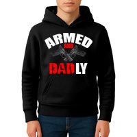 Fathers Day Armed And Dadly Deadly Funny For Dad Kids Hoodie