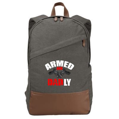 Fathers Day Armed And Dadly Deadly Funny For Dad Cotton Canvas Backpack