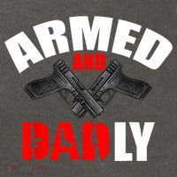 Fathers Day Armed And Dadly Deadly Funny For Dad Cotton Canvas Backpack