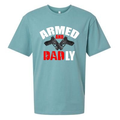 Fathers Day Armed And Dadly Deadly Funny For Dad Sueded Cloud Jersey T-Shirt