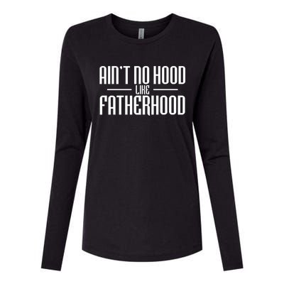 Father's Day Ain't No Hood Like Fatherhood Cute Gift Womens Cotton Relaxed Long Sleeve T-Shirt