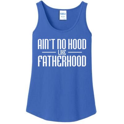 Father's Day Ain't No Hood Like Fatherhood Cute Gift Ladies Essential Tank