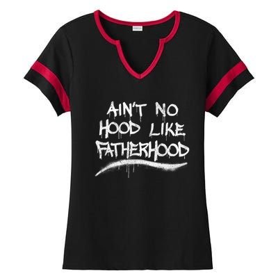 Father's Day Ain't No Hood Like Fatherhood Great Gift Ladies Halftime Notch Neck Tee