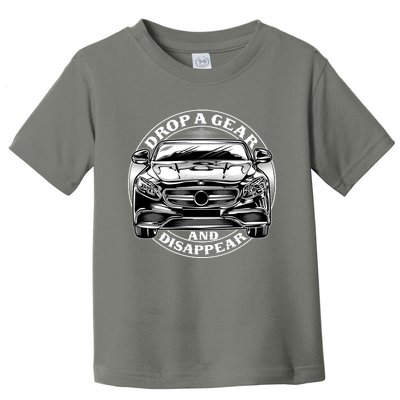 Funny Drop A Gear And Disappear Toddler T-Shirt