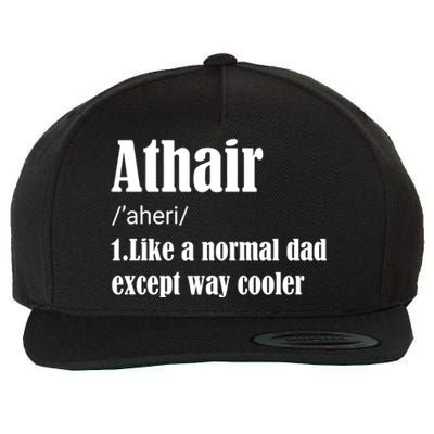 Father's Day Athair Definition Fatherhood Gift Wool Snapback Cap