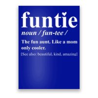 Funtie Definition Auntie Aunt Mothers Day Cool Gift Poster