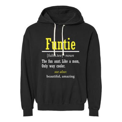 Funtie Definition Auntie Lover Family Aunt Birthday Funny Cute Gift Garment-Dyed Fleece Hoodie