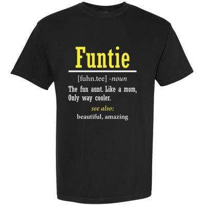 Funtie Definition Auntie Lover Family Aunt Birthday Funny Cute Gift Garment-Dyed Heavyweight T-Shirt