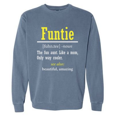 Funtie Definition Auntie Lover Family Aunt Birthday Funny Cute Gift Garment-Dyed Sweatshirt