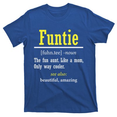 Funtie Definition Auntie Lover Family Aunt Birthday Funny Cute Gift T-Shirt