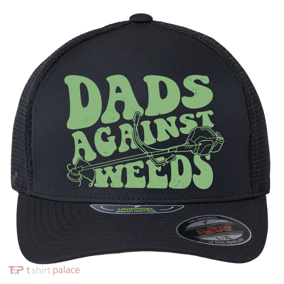 Funny Dads Against Weeds Lawn Weed Wacker Flexfit Unipanel Trucker Cap