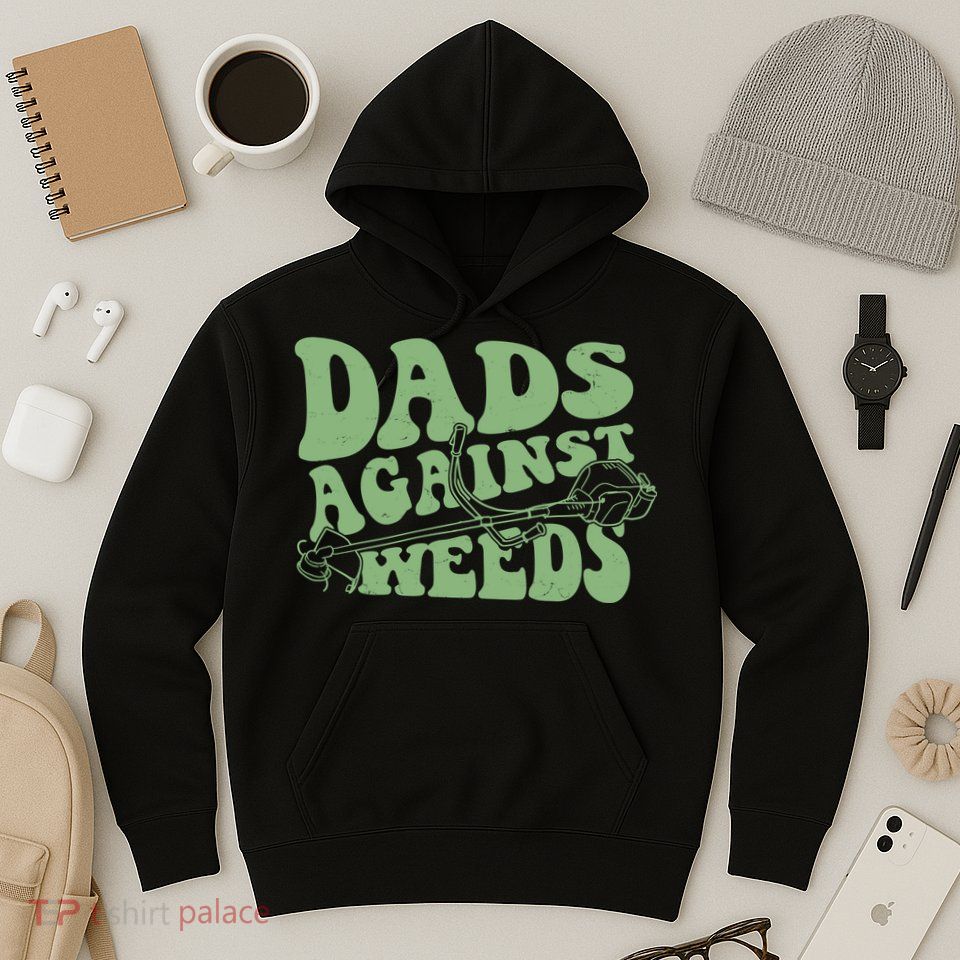 Funny Dads Against Weeds Lawn Weed Wacker Hoodie