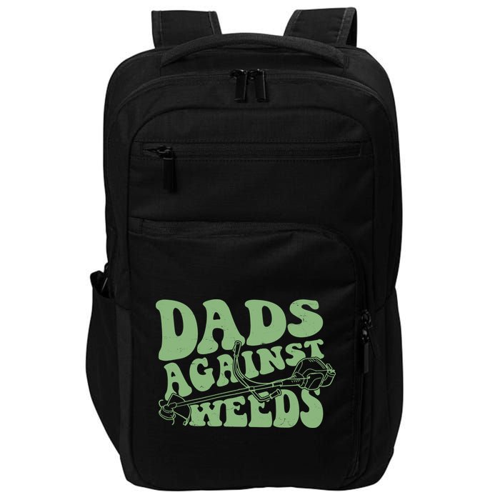 Funny Dads Against Weeds Lawn Weed Wacker Impact Tech Backpack