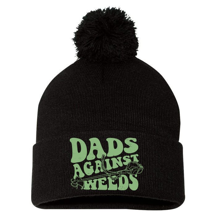 Funny Dads Against Weeds Lawn Weed Wacker Pom Pom 12in Knit Beanie