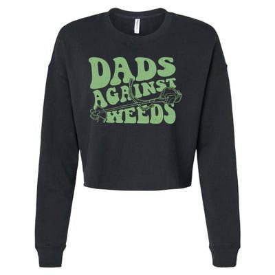 Funny Dads Against Weeds Lawn Weed Wacker Cropped Pullover Crew