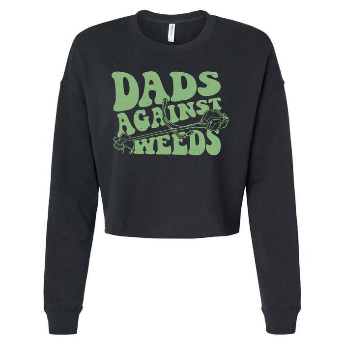 Funny Dads Against Weeds Lawn Weed Wacker Cropped Pullover Crew
