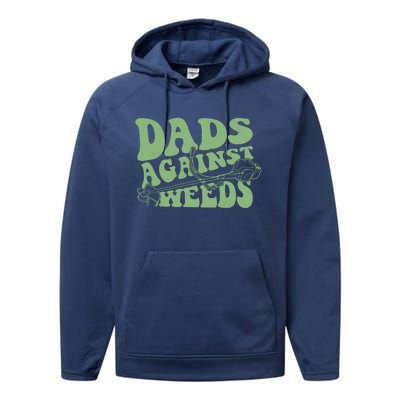 Funny Dads Against Weeds Lawn Weed Wacker Performance Fleece Hoodie