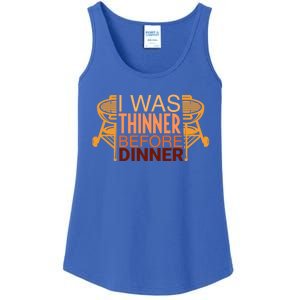 Family Dinner And Thanksgiving I Was Thinner Before Dinner Gift Ladies Essential Tank