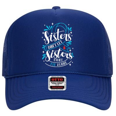 Funny Diabetes Awareness T1d Gift High Crown Mesh Back Trucker Hat