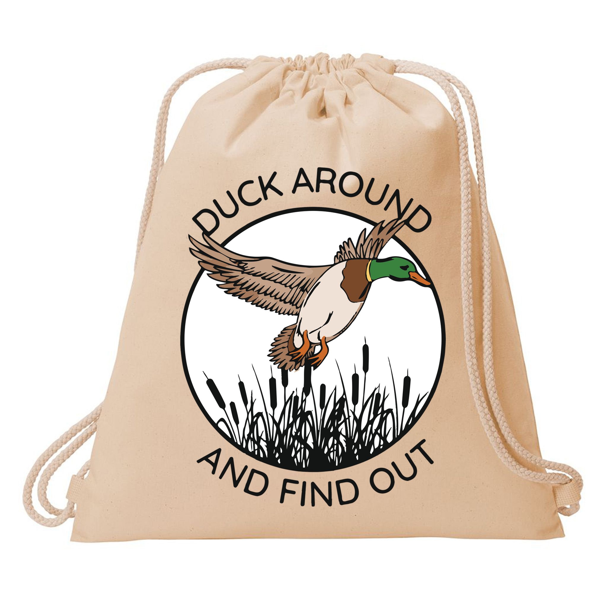Funny Duck Around And Find Out Drawstring Bag