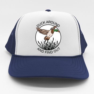 Funny Duck Around And Find Out Trucker Hat