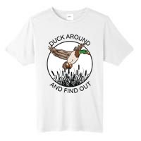 Funny Duck Around And Find Out Tall Fusion ChromaSoft Performance T-Shirt