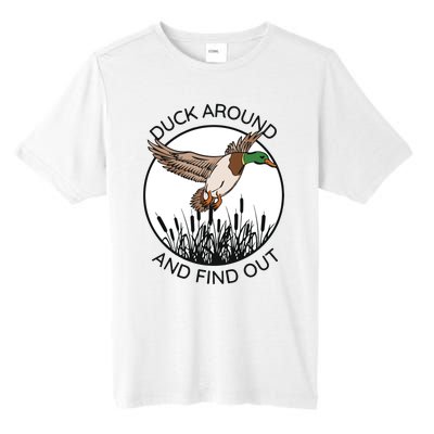 Funny Duck Around And Find Out Tall Fusion ChromaSoft Performance T-Shirt