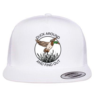 Funny Duck Around And Find Out Flat Bill Trucker Hat