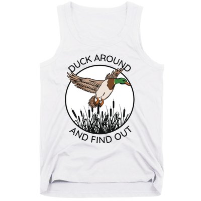 Funny Duck Around And Find Out Tank Top