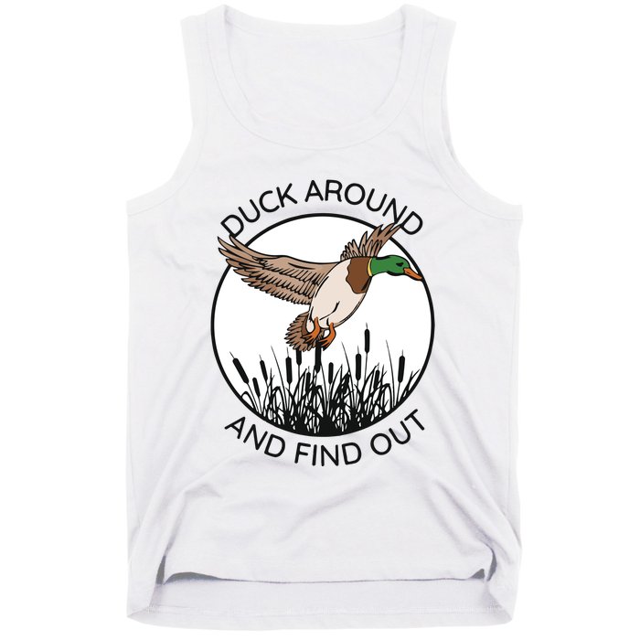 Funny Duck Around And Find Out Tank Top