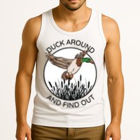 Funny Duck Around And Find Out Tank Top