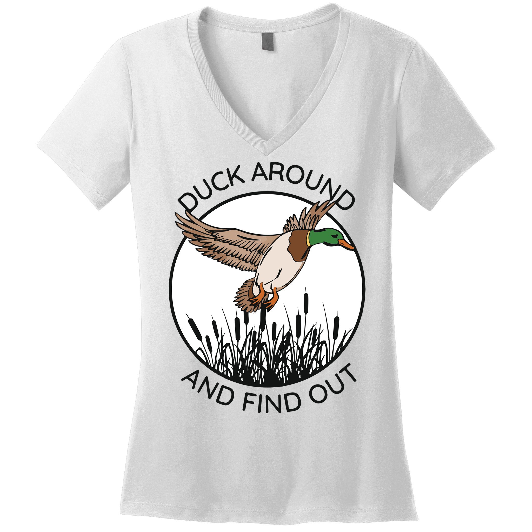 Funny Duck Around And Find Out Women's V-Neck T-Shirt