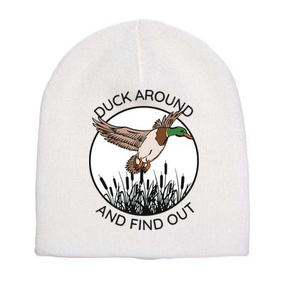 Funny Duck Around And Find Out Short Acrylic Beanie