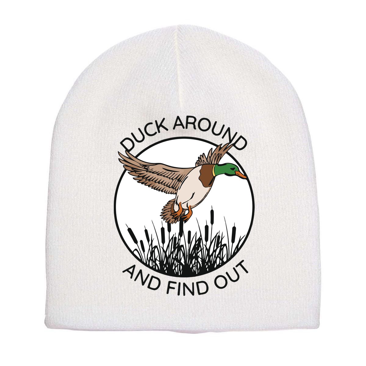 Funny Duck Around And Find Out Short Acrylic Beanie