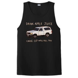 Funny Drink Apple Juice Cause Oj Will Kill You Gift PosiCharge Competitor Tank