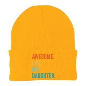 Funny Dad Awesome Like My Daughter Fathers Day Family Humor Knit Cap Winter Beanie