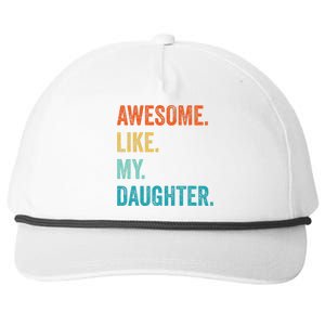 Funny Dad Awesome Like My Daughter Fathers Day Family Humor Snapback Five-Panel Rope Hat